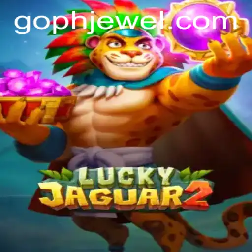 Unveiling Luckyjaguar2: A Thrilling Adventure with PHJEWEL