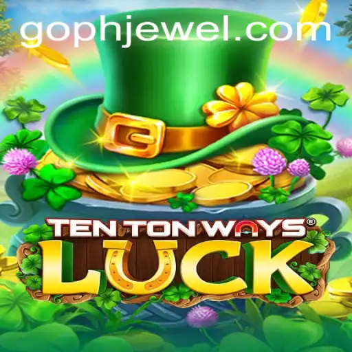 Unveiling TenTonWaysLuck: A New Era of Gaming Adventure